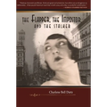 The Flapper, the Impostor, and the Stalker