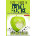 Nutritionist in Private Practice: Lessons Learned from My First Year in Business