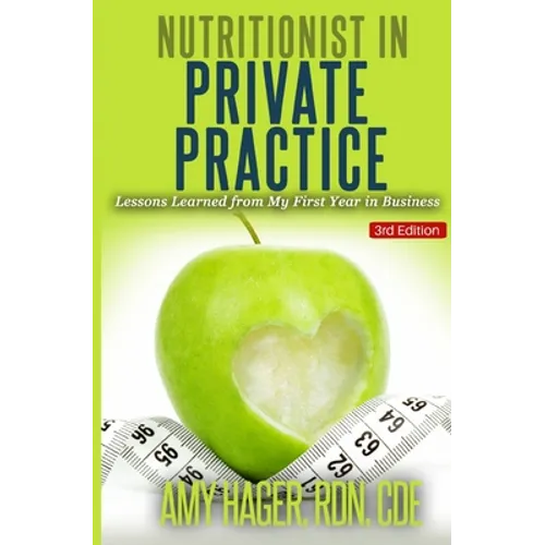 Nutritionist in Private Practice: Lessons Learned from My First Year in Business