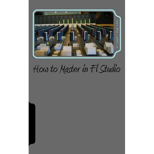 How to Master in Fl Studio