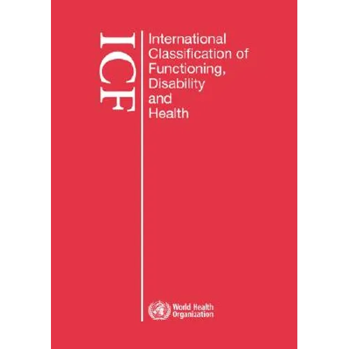 International Classification of Functioning, Disability and Health (Icf): Large Print Format for the Visually Impaired