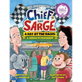 A Day At The Races: (Adventures of Chief and Sarge, Book 2)