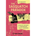 The Sasquatch Paradox