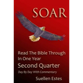 Soar: Read The Bible Through In A Year, Second Quarter