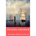 To Cuba and Back