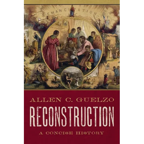 Reconstruction: A Concise History