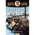 Botts Goes to War