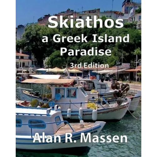 Skiathos a Greek Island Paradise