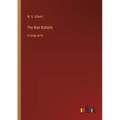 The Bab Ballads: in large print