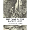 The Dove In The Eagle's Nest