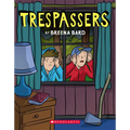 Trespassers: A Graphic Novel