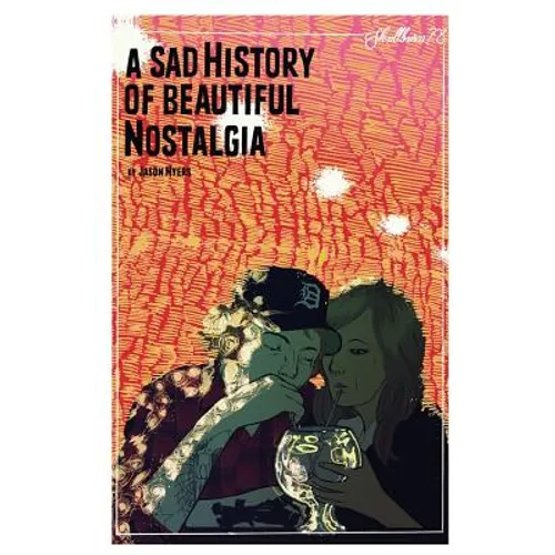 A Sad History Of Beautiful Nostalgia: Skullburn '78