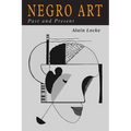 Negro Art: Past and Present