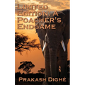 Limited Edition: A Poacher's Endgame