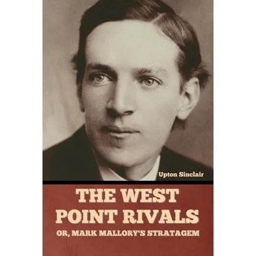 The West Point Rivals: or, Mark Mallory's Stratagem