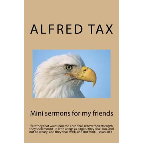 Mini sermons for my friends