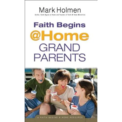 Faith Begins @ Home Grandparents