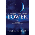 Activate Your Inner Power: A Book of Guidance Messages