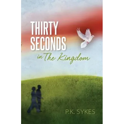 Thirty Seconds in The Kingdom
