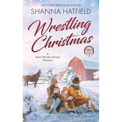 Wrestlin' Christmas: (A Sweet Western Holiday Romance)