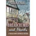 Breadcrumbs and Bombs: A Tangled Roots Historical Mystery