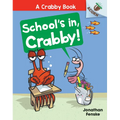 School's In, Crabby!: An Acorn Book (a Crabby Book #5): Volume 5