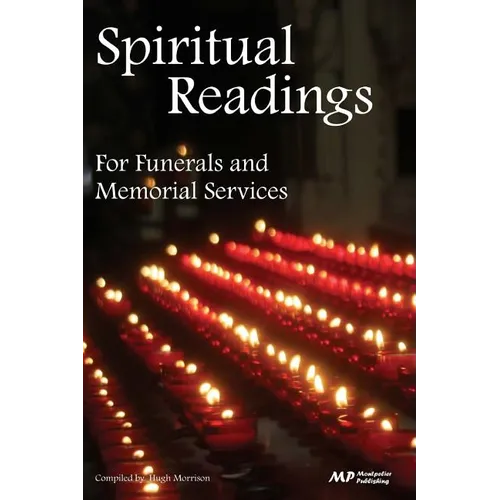 Spiritual Readings for Funerals and Memorial Services
