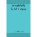 An Introduction To The Study Of Language