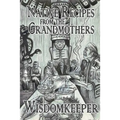 Native Recipes: Gifts from the Grandmother