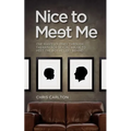 Nice To Meet Me