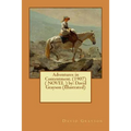 Adventures in Contentment. (1907) ( NOVEL ) by: David Grayson (Illustrated)