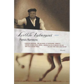 Little Infamies: Stories