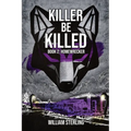 Killer Be Killed: Homewrecker