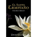 El Santo Ermita O (the Holy Hermit)