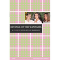 The Revenge of the Wannabes