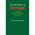 The Individuality of Portugal: A Study in Historical-Political Geography