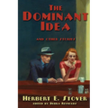 The Dominant Idea and Other Stories