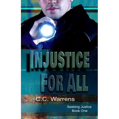 Injustice For All: Christian Suspense