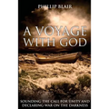 A Voyage with God: Sounding the Call for Unity and Declaring War on the Darkness