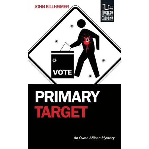 Primary Target: An Owen Allison Mystery