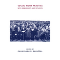Social Work Practice with Immigrants and Refugees