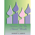 More Services for the Advent Wreath