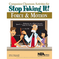 Companion Classroom Activities for Stop Faking It! Force and Motion