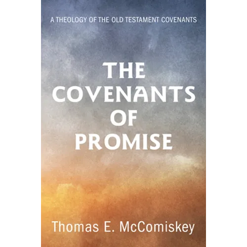 The Covenants of Promise