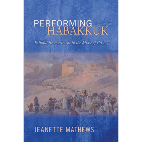 Performing Habakkuk