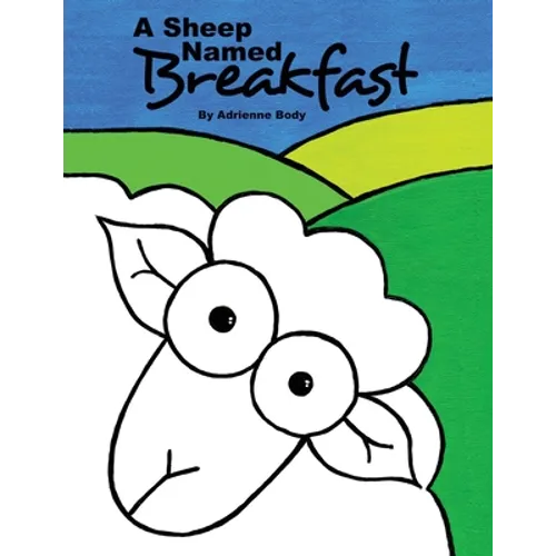 A Sheep Named Breakfast