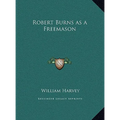 Robert Burns as a Freemason