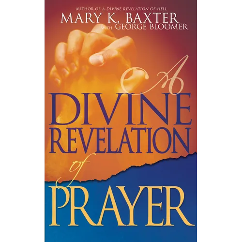 A Divine Revelation of Prayer