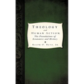 Theology and Human Action;