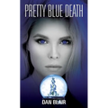 Pretty Blue Death